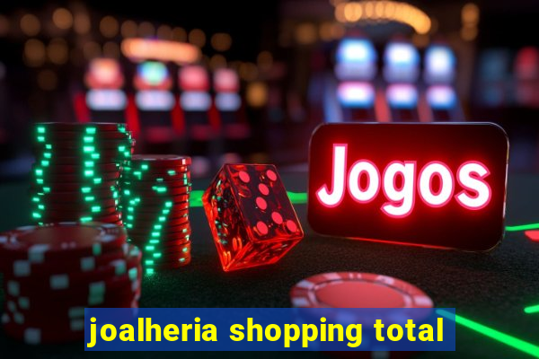 joalheria shopping total